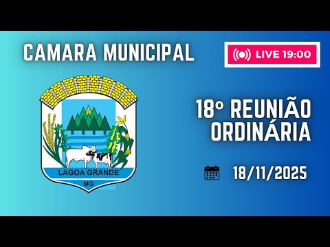 Câmara Municipal de Lagoa Grande - MG I Reunião Ordinária 18/2025