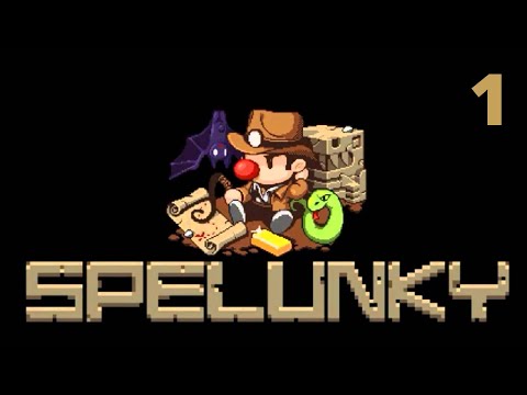Let's Play Spelunky: Part 1