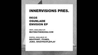 IV35 Osunlade - Envision (Dixon Version) - Envision Remixes EP