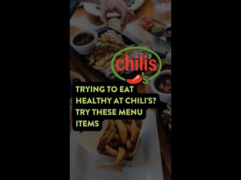 Trying to EAT HEALTHY at Chili's? Try These Menu Items
