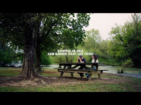 Sam Barber - Stopped in Hell (feat. Lily Fitts) (Lyric Video)