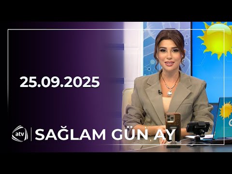 Sağlam Gün Ay / 25.09.2025
