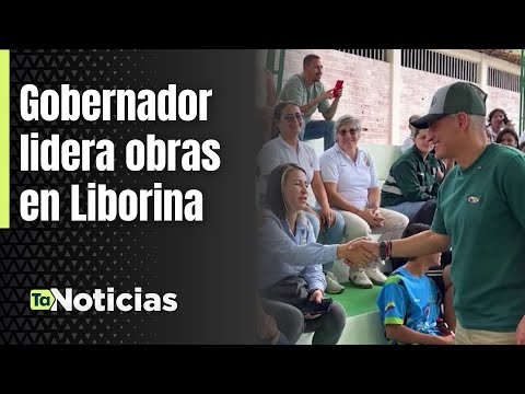 Gobernador lidera obras en Liborina - Teleantioquia Noticias