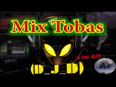 Mix Tobas By D J D