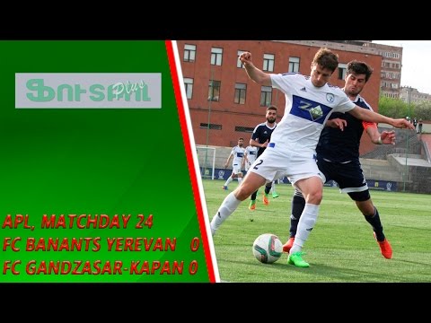 APL, Matchday 24 FC Banants Yerevan - FC Gandzasar-Kapan 0-0