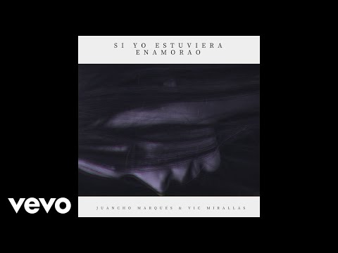 Si Yo Estuviera Enamorao (con Vic Mirallas)