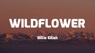 Download lagu Billie Eilish - WILDFLOWER (Lyrics) mp3 Download lagu Billie Eilish - WILDFLOWER (Lyrics) mp3