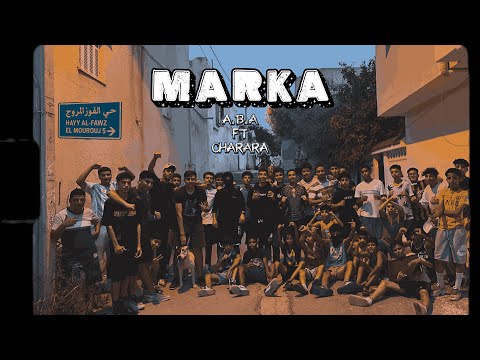 A.B.A - MARKA ft.@CHARARAOFFICIEL (Official Music Video)
