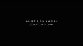 Dalmacio Von Diamond - Order of the Delphine