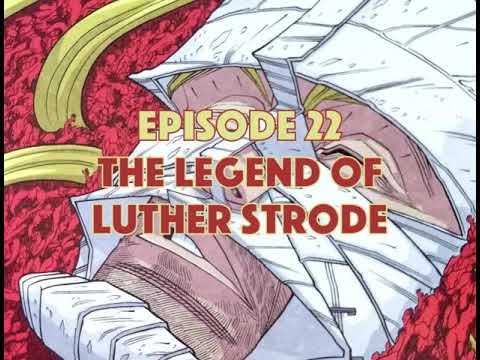 The Legend of Luther Strode