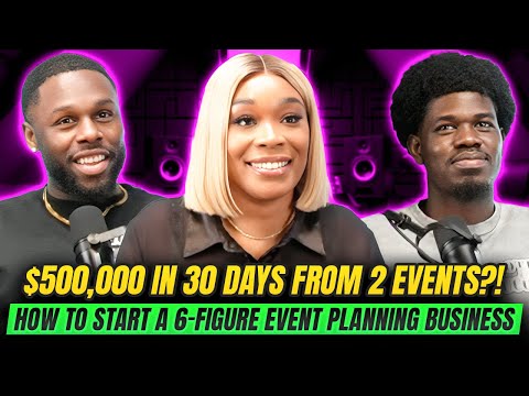 $500K with 2 Events?! HOW TO START A 6-FIGURE EVENT PLANNING BUSINESS ft. Kimberly Perrymond