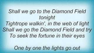 16671 Pat Benatar - Diamond Field Lyrics