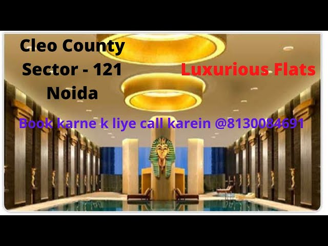 ABA Cleo County - Sector 121, Noida - Apartment / Flat Project