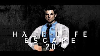 Half-Life Escape 2.0  [En Español - Sin Comentarios]
