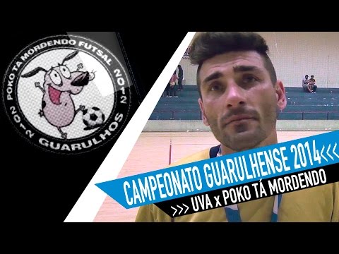 UVA Futsal x Poko Tá Mordendo - Final Campeonato Guarulhense 2014 (1ª Divisão)