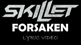 Skillet - Forsaken - 2003 - Lyric Video