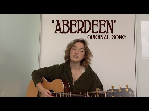 Aberdeen -Original Song