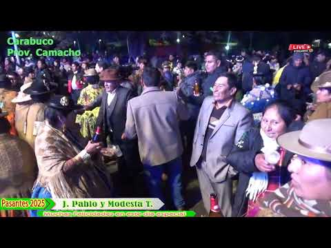 Los Chicos Fieles en Vivo Prov. Camacho - Carabuco - Pasantes 2025 Juan Pablo y Modesta