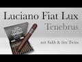 Fiat Lux Tenebrus Die Zigarre Des Jahres
