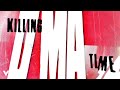 DMA'S - Killing Time (Official Lyric Video)