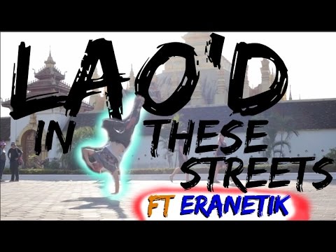 LAO'D IN THESE STREETS [EP. 1 - ERANETIK]