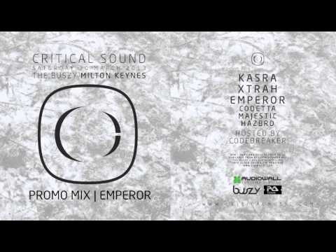 Critical Sound | Milton Keynes | 30.03.13 | Emperor | Promo Mix
