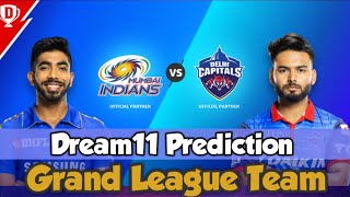 MI vs DC Dream11 Team / Mumbai vs Delhi Grand League Team / MI vs DC Grand League Team.