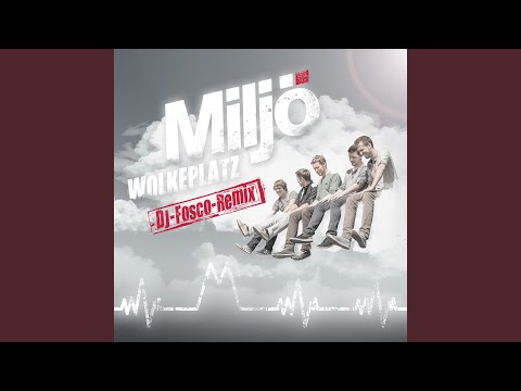 Wolkeplatz (DJ-Fosco-Remix)