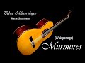 Murmures - (Whisperings) - Maria Linnemann - Classical guitar played by: Tobias Nilsson.