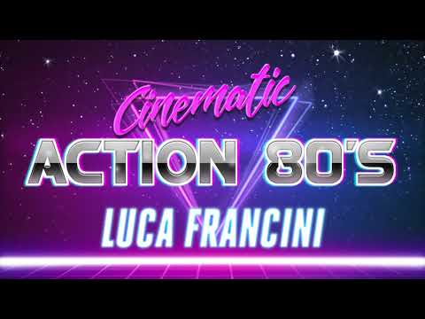 Luca Francini - Cinematic Action 80's (AudioJungle Stock Music)