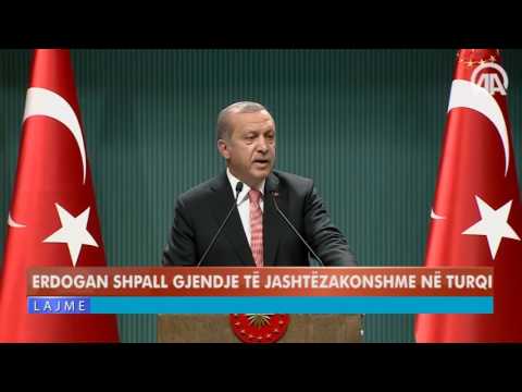 REXHEP TAIP ERDOGAN SHPALL GJENDJE TË JASHTËZAKONSHME NË TURQI