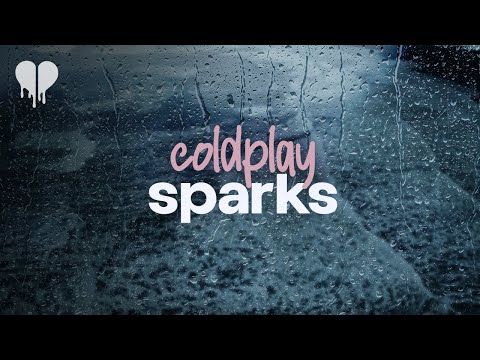 coldplay - sparks (lyrics)
