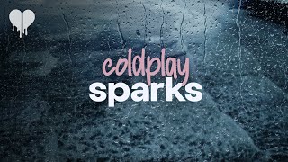 coldplay - sparks (lyrics)