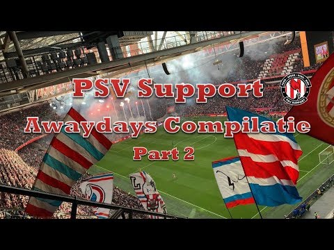PSV 🔴⚪ Awaydays Compilatie 2018-2019 Part 2 🍻👊🏻⚽