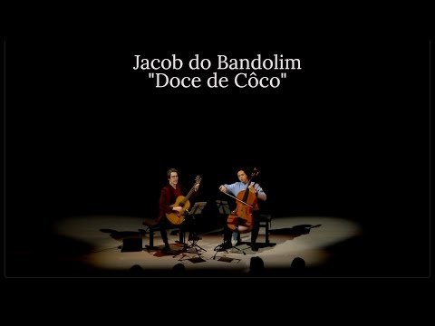 Jacob do Bandolim - Doce de Côco || Bruno Lima, cello & Otto Kentala, guitar