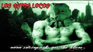 Los Gatos Locos-  Until I Gain Control