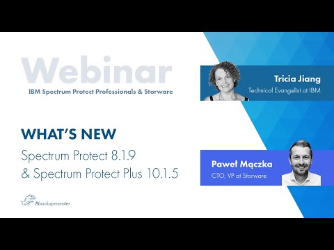 IBM Spectrum Protect 8.9.1 and Spectrum Protect Plus 10.1.5 – what's new?