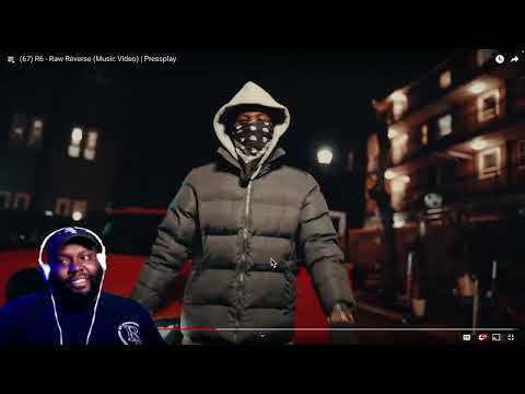 CHICAGO DUDES REACTION TO (67) R6 - Raw Reverse (Music Video) | Pressplay