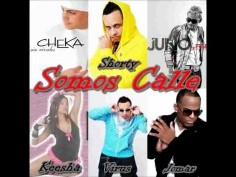 Somos Calle Noche De Jangueo   Cheka Ft  Keesha, Juno, Jomar, Virus y Shorty