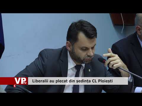 Liberalii au plecat din ședința CL Ploiești