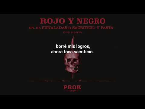 PROK FT SACRIFICIO Y PASTA - 95 PUÑALADAS (PROD BLASFEM) (LETRA) #ROJOYNEGRO🔴⚫