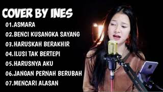 Download lagu INES COVER FULL ALBUM - TOP COVER BY INES | Kumpulan Lagu Akustik By Ines mp3