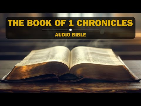 Audio Bible | The Book of 1 Chronicles (NIV) | New International Version | Full-Length Narration