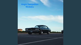 Download lagu Angin Sampaikan Rinduku mp3