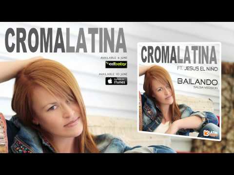 Croma Latina ft. Jesus El Niño - Bailando (Salsa Version)