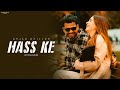 Hass Ke Official Album Arjan Dhillon New Song New Punjabi Songs 2025 Latest Punjabi Songs 2025