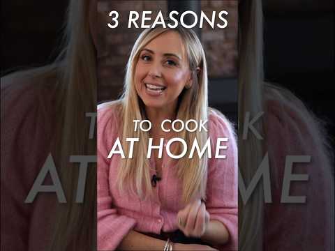 3 Reasons I Love to Cook at Home - The Food Nanny