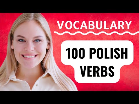 100 BASIC POLISH VERBS | Learn Polish Verbs