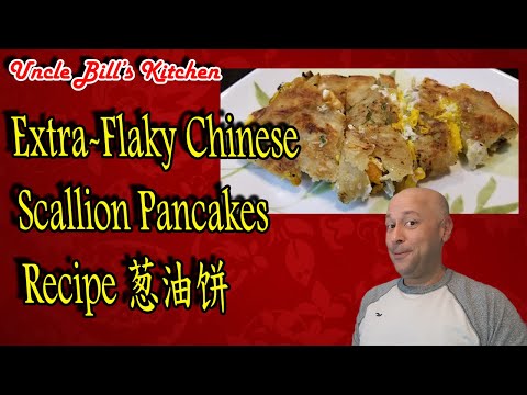 Extra Flaky Chinese Scallion Pancakes Recipe 葱油饼