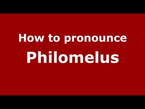 How to pronounce Philomelus (Greek/Greece) - PronounceNames.com